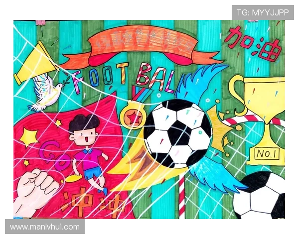 六一足球明星大全：探索儿童足球界的璀璨星辰与成长故事